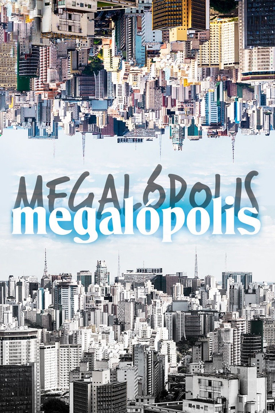 Megalópolis Online | Claro tv+