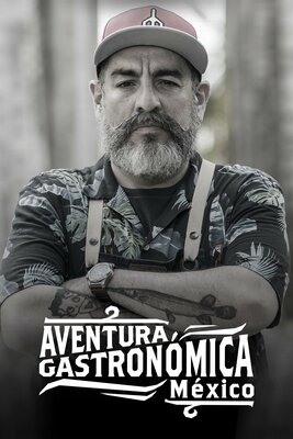 Aventura Gastronómica: México