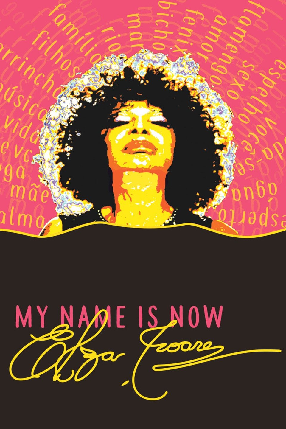 My Name is Now, Elza Soares Online | NOW